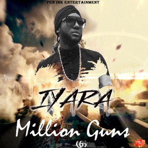 Million Guns-Iyara