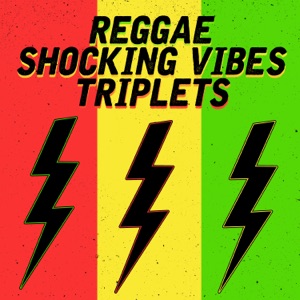 Jack Radics - Reggae Shocking Vibes Triplets Jack Radics, Terry Ganz