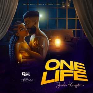 One Life-Jada Kingdom