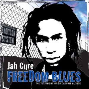 Freedom Blues Radio-Jah Cure