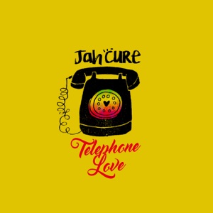 Telephone Love-Jah Cure