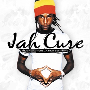 True Reflection-Jah Cure