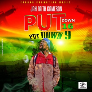 Put Down 16 Put Down 9-Jah Faith Cameron