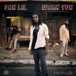 Warn Yuh - Jah Lil