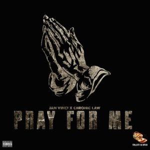 Pray for Me-Jah Vinci