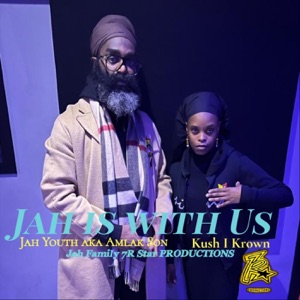 Jah Is with Us-Jah Youth Aka Amlak Son