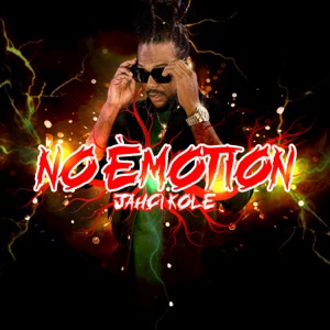 No Emotion-Jahci Kole