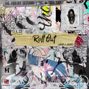 Roll Out-Jahllano