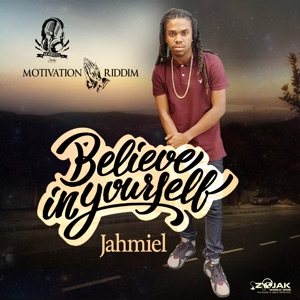 Believe In Yourself-Jahmiel