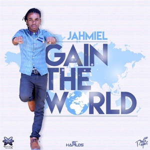 Gain the World-Jahmiel