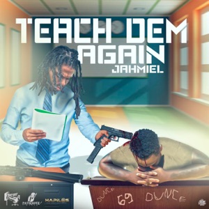 Teach Dem Again-Jahmiel