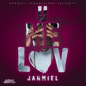 U Me Luv-Jahmiel 