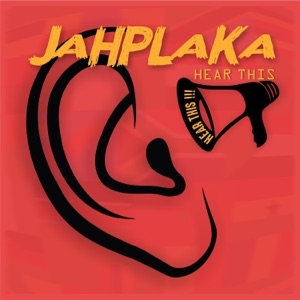 Hear This-Jahplaka