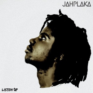 Listen Up-Jahplaka