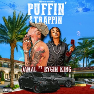 Puffin N Trappin-Jamal