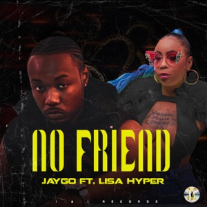 No Friend-Jaygo