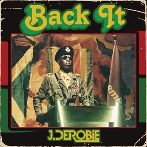 Back It - J.Derobie