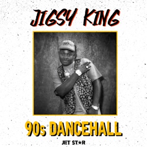 Jigsy King - Jigsy King 90s Dancehall