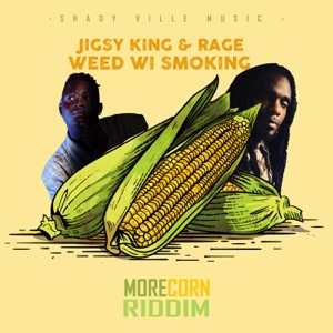 Weed Wi Smoking - Jigsy King 