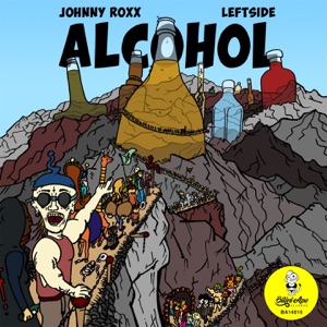 Johnny Roxx - Alcohol