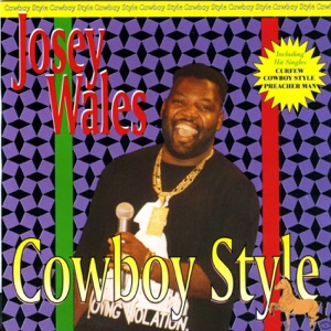 Josey Wales - Cowboy Style