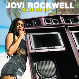 Jovi Rockwell - Mash Me Up