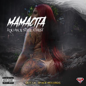 Mamacita-Jquan 