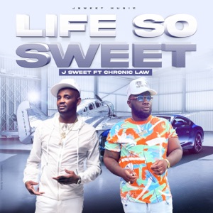 Life so Sweet-Jsweet