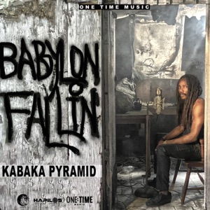 Babylon Fallin-Kabaka Pyramid 