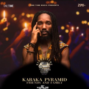 Friends and Family-Kabaka Pyramid