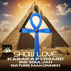 Show Love - Kabaka Pyramid