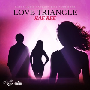 Love Triangle - Kae Bee