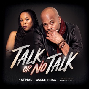 Talk or No Talk-Kafinal