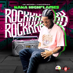 Rockkkkk-Kaka Highflames