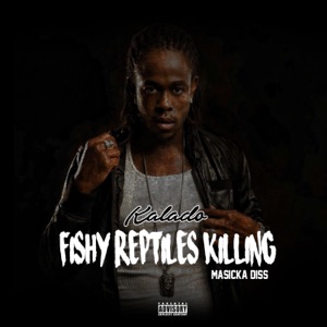 Fishy Reptiles Killing-Kalado