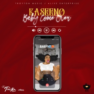 Baby Come Over-KASEENO