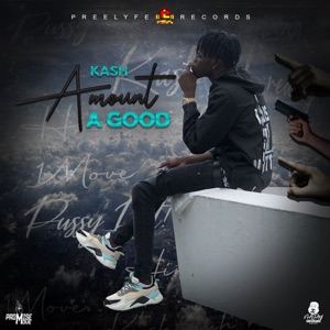 Amount a Good-Kash