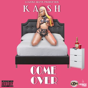 Come Over-Kash Promise Move