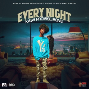 Every Night-Kash Promise Move