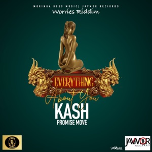 Everything About You-Kash Promise Move