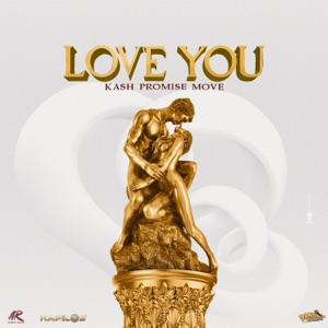 Love You-Kash Promise Move