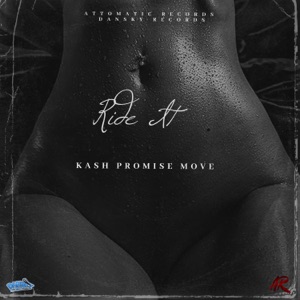 Ride It-Kash Promise Move