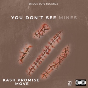 You Don’t See Mines-Kash Promise Move