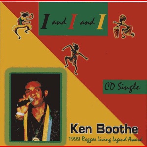 I and I and I-Ken Boothe