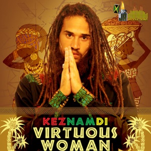 Virtuous Woman-Keznamdi