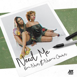 Need Me-Kim Nain