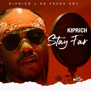 Stay Far-Kiprich