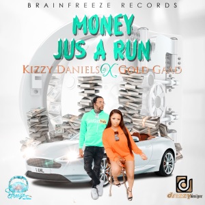 Money Jus a Run-Kizzy Daniels