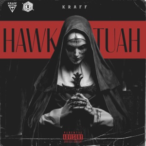 Hawk Tuah-Kraff Gad