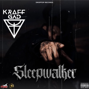 Sleepwalker-Kraff Gad